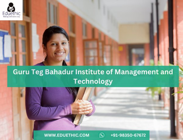 Is Guru Teg Bahadur Institute of Management and Technology UGC approved?