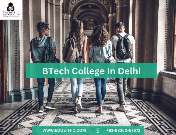 How many colleges are there in Delhi for BTech?