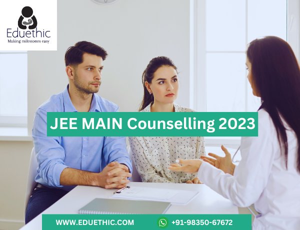 What is the process of JEE mains Counselling?