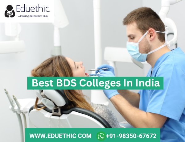 BDS (Bachelor of Dental Surgery): Course, Duration, Eligibility, Admission, Fees, Syllabus, Scope, Salary, Colleges