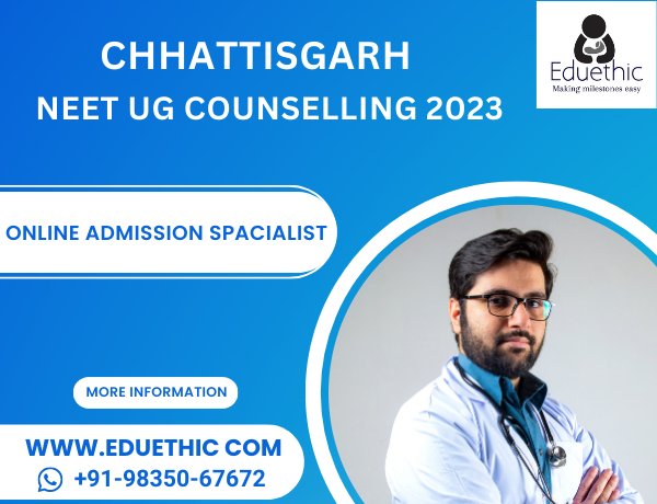 Chhattisgarh NEET Counselling 2023: Registration, Dates, Seat Allotment (Started)