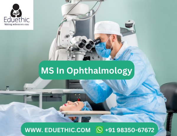 MS Ophthalmology Entrance Exam, Admission Process, Syllabus , Top Colleges