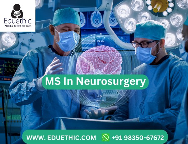 MS Neurosurgery: Course, Eligibility, Entrance Exam ,Admission, Top Colleges