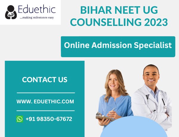 Bihar NEET Counselling 2023 - Registration Starts, Eligibility Criteria ,Merit List ,Allotment