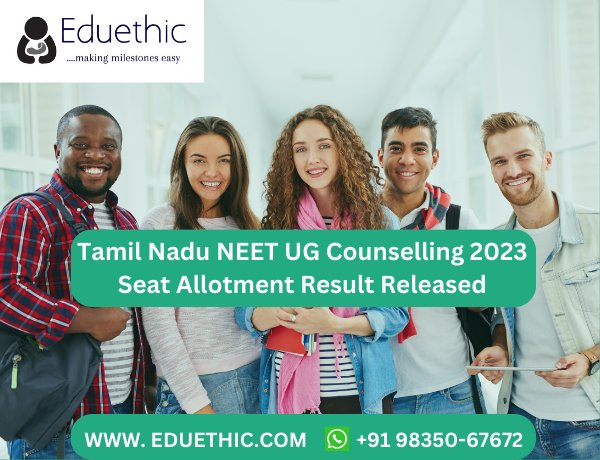 Tamil Nadu NEET UG 2023 Round 1 Seat Allotment Results Released