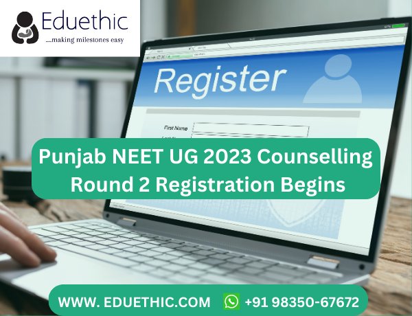 Punjab NEET UG 2023 Counselling: Round 2 registration starts 9 Aug at bfuhs.ac.in And 2nd and 3rd Round Schedule Released