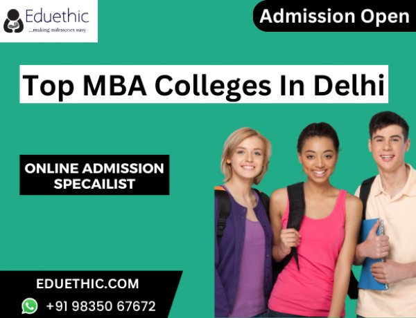 Top Mba Colleges In Delhincr 2024 Rankings Fees Admissions Courses Placements Eduethic Blog 