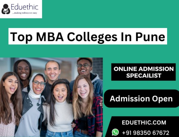 Top MBA Colleges in Pune 2024: Entrance Exam, Rankings,Courses, Fees, Admissions, Placements