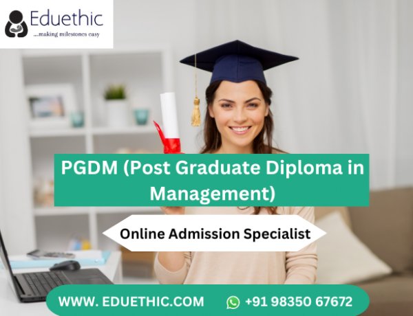 Pgdm Full Form Courses Admission 2024 Fees Syllabus Entrance Exam Top Colleges Eduethic 