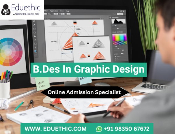 BDes Graphic Design: Course, Admission, Top Colleges, Syllabus, Scope