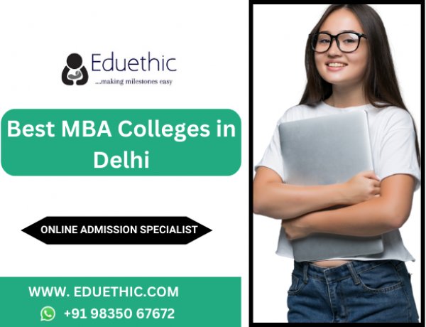 Top MBA Colleges in Delhi/NCR 2024: Rankings, Fees, Admissions, Courses, Placements