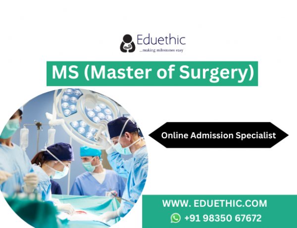 Master of Surgery: Course, Admission 2024, Fees, Syllabus, Exams, Top Colleges, Career Scope