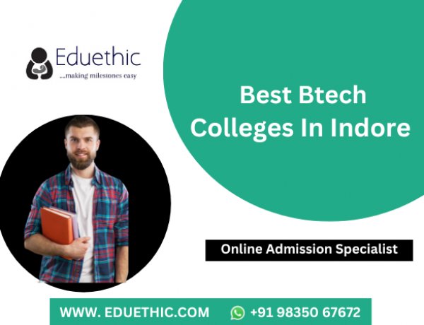 Best Btech Colleges in Indore