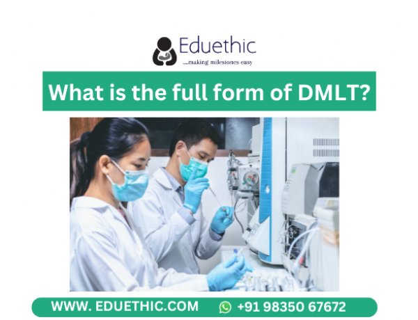 What is the full form of DMLT?