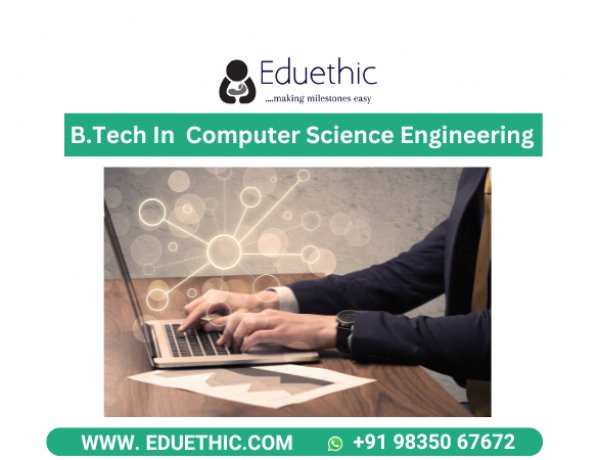 BTech CSE: Course , Entrance Exam , Admission, Fees, Eligibility, Syllabus, Jobs & Salary