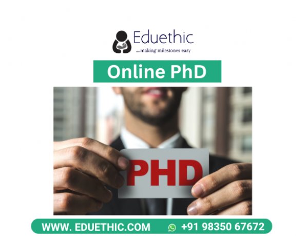 Online PhD : Eligibility , Fees, Admission, Programs 2024