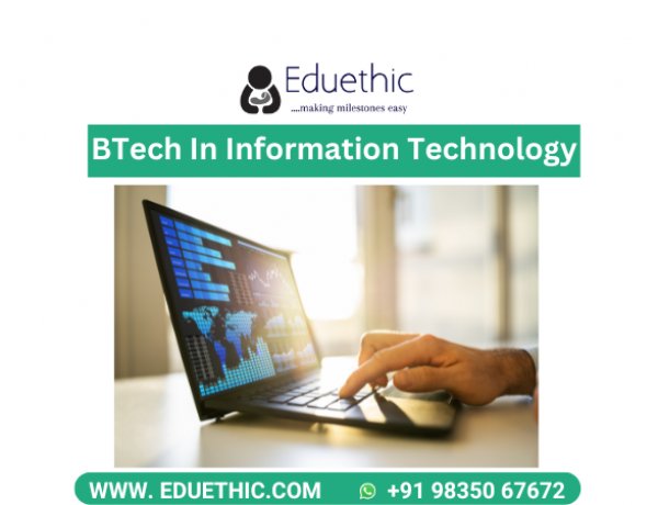 BTech IT: Full Form, Eligibility, Admission Process, Syllabus, Colleges, Jobs, and Scope 2024