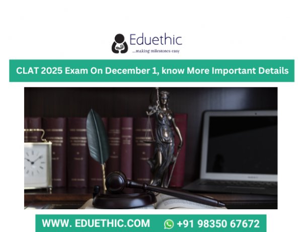 CLAT 2025 Exam On December 1, know More Important Details