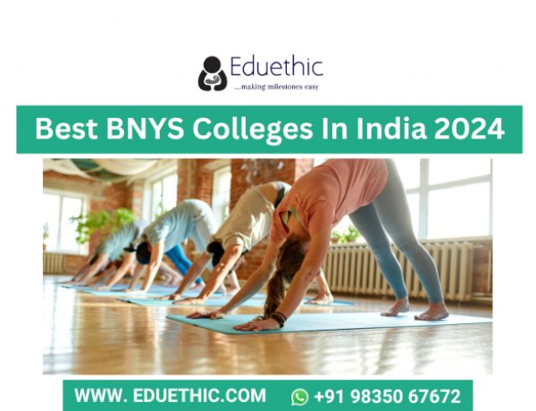 Best BNYS Colleges in India 2024