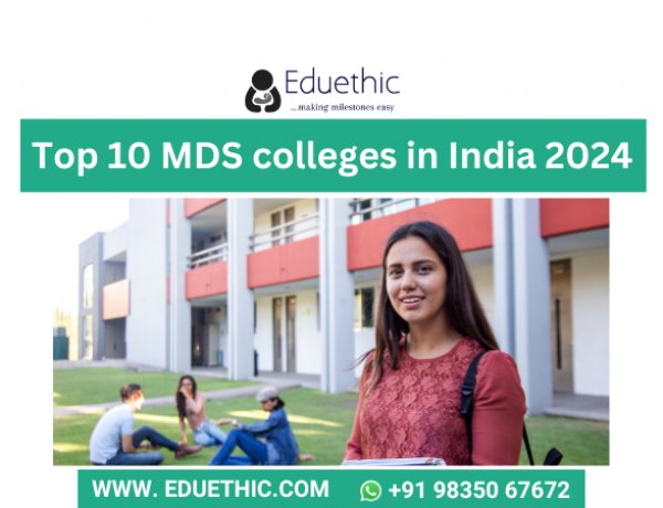 Top 10 MDS colleges in India 2024