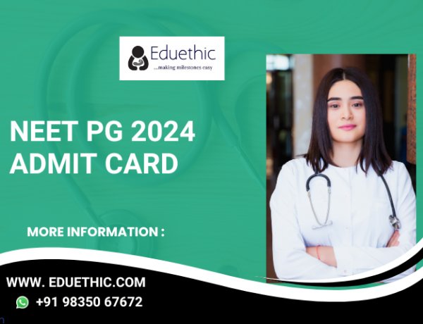 NEET PG 2024 Admit Card to be out today on natboard.edu.in