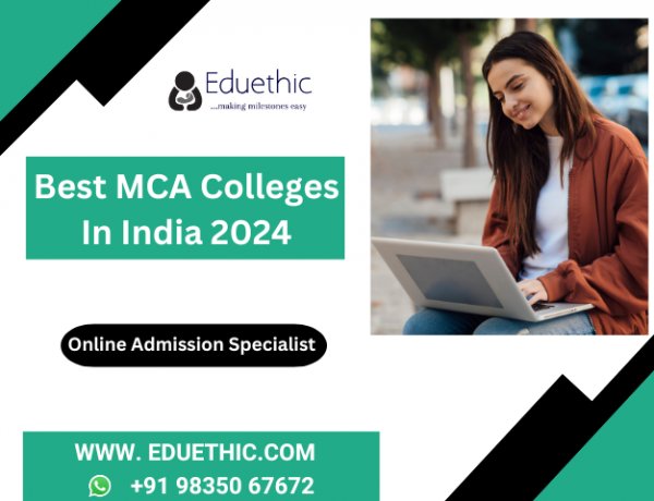 Best MCA Colleges in India 2024