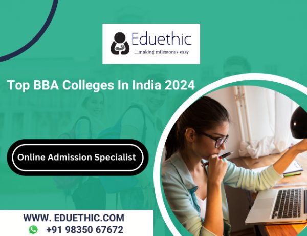 Top BBA Colleges in India 2024