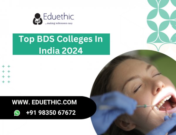 Top BDS Colleges In India 2024