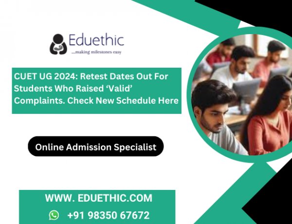 CUET UG 2024: Retest dates OUT for students who raised ‘valid’ complaints. Check new schedule here