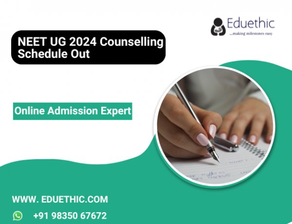 NEET UG 2024 Counselling Schedule Out