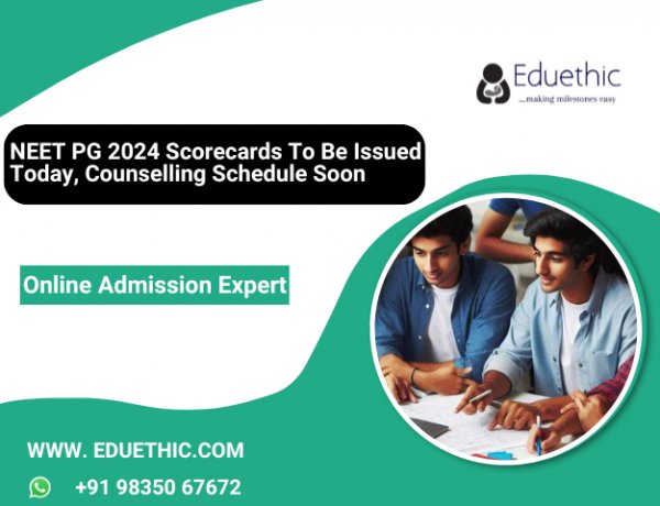 NEET PG 2024 Scorecards To Be Issued Today, Counselling Schedule Soon