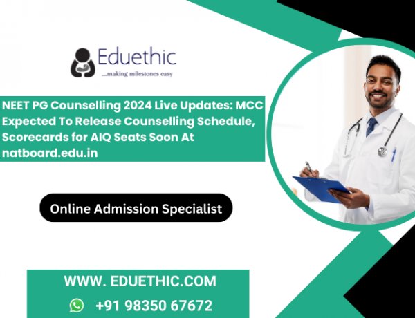 NEET PG Counselling 2024 Live Updates: MCC Expected to Release Counselling Schedule, Scorecards for AIQ Seats Soon at natboard.edu.in