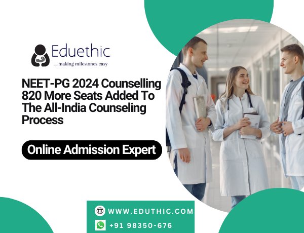 NEET-PG 2024 Counselling 820 More Seats Added To The All-India Counseling Process