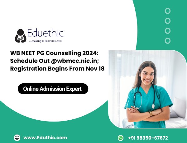 WB NEET PG Counselling 2024: Schedule Out @wbmcc.nic.in; Registration Begins From Nov 18