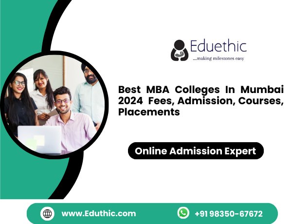 Best MBA Colleges in Mumbai 2024  Fees, Admission, Courses, Placements