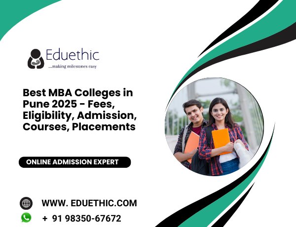 Best MBA Colleges in Pune 2024 - Fees, Eligibility, Admission, Courses, Placements