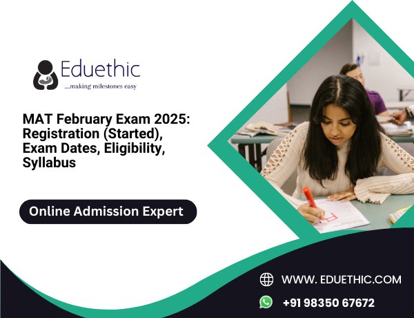 MAT February Exam 2025: Registration (Started), Exam Dates, Eligibility, Syllabus