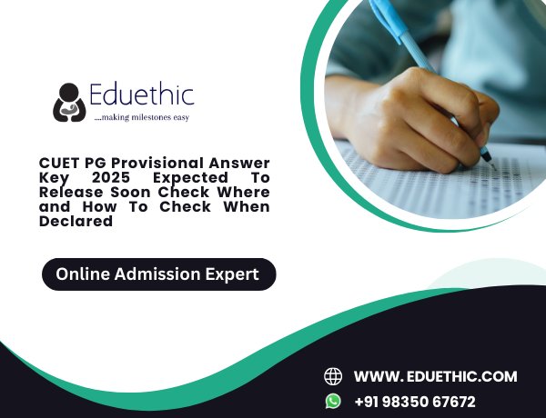 CUET PG Provisional Answer Key 2025 Expected To Release Soon Check Where and How To Check When Declared