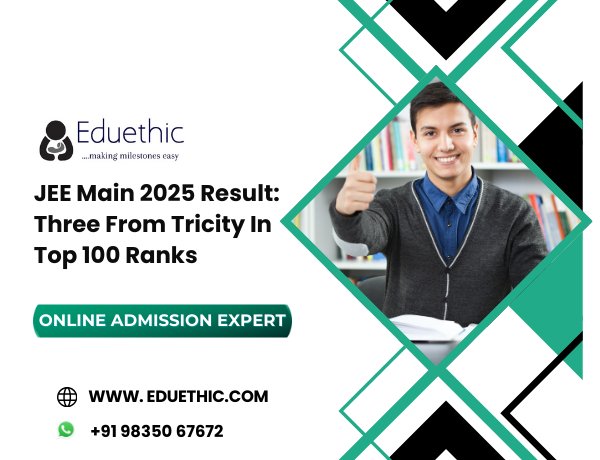 JEE Main 2025 result: Three from tricity in top 100 ranks